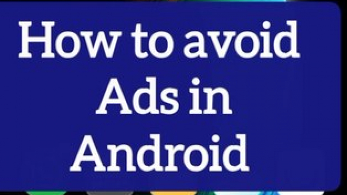 block ads in android phone step by step. Ad blocker in phone. Stop ads