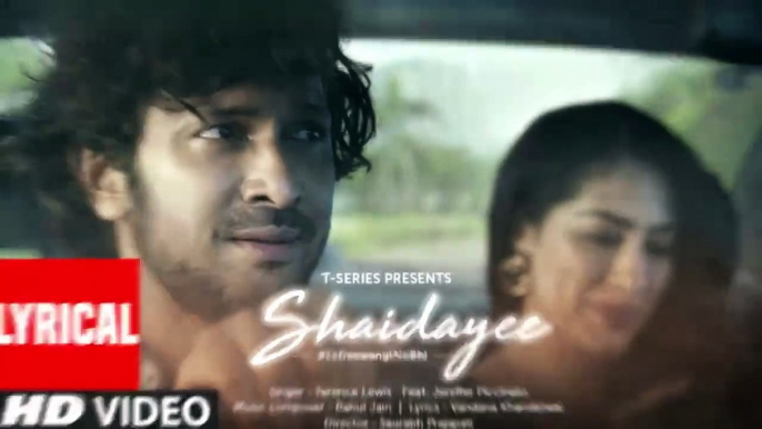 LYRICAL Shaidayee By Terence Lewis Jeniffer Piccinato Saurabh Prajapati Rahul Jain Vandana K