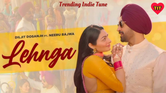 LEHNGA : DILJIT DOSANJH | NEERU BAJWA | LATEST PUNJABI SONGS 2024 | NEW PUNJABI SONGS 2024