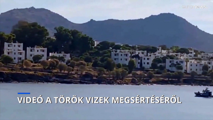 Videó a török felségvizek megsértéséről