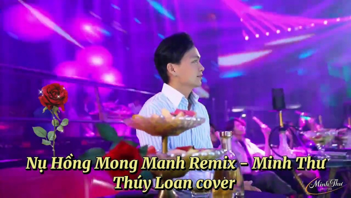 Nụ Hồng Mong Manh Remix - Thúy Loan Cover