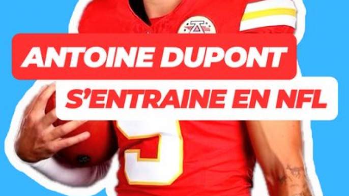 Antoine Dupont en stage avec une équipe de NFL