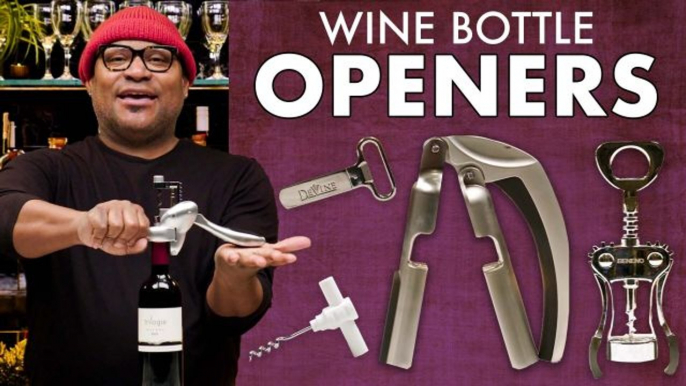 Sommelier Tests 13 Wine Bottle Openers