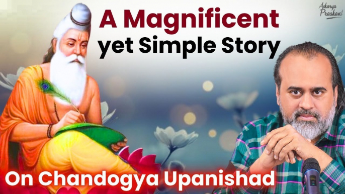 A magnificent yet simple story || Acharya Prashant, on Upanishads (2022)