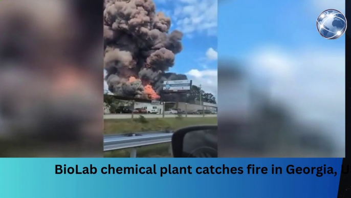 BioLab chemical plant catches fire in Georgia, US ’#breakingnews #worldnews #news