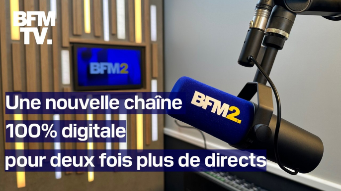 Lancement de BFM2: la nouvelle chaîne info 100% digitale pour suivre toutes les actualités