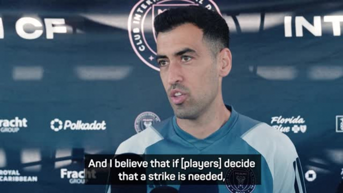 Players striking 'only way' people will listen - Busquets