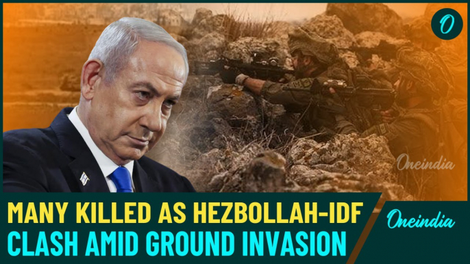 Hezbollah-Israeli Forces Ground Invasion Clash Kills Many | 2 Commanders Killed in Southern Lebanon