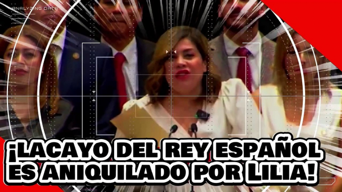 ¡VE! ¡el lacayo del rey de España es aniquilado por Lilia Aguilar por atacar la reforma energética!