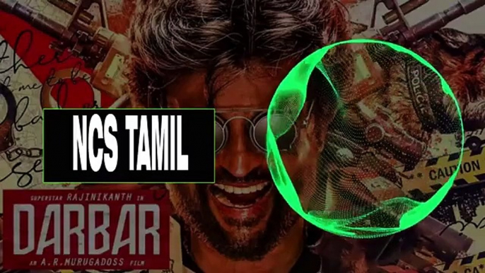 Darbar Bgm _ NCS Tamil Bgm _ NCS Release _ NCS Tamil