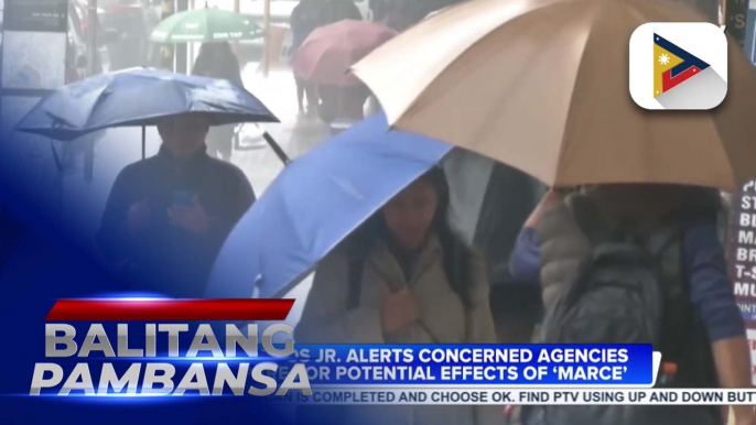 PBBM alerts concerned agencies to prepare for potential effects of ‘Marce’;  DPWH, DOTr ordered to standby for possible clearing operations