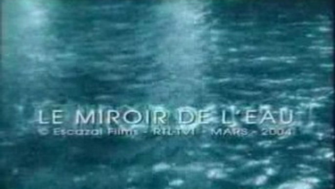 Le Miroir de l'eau (Générique)