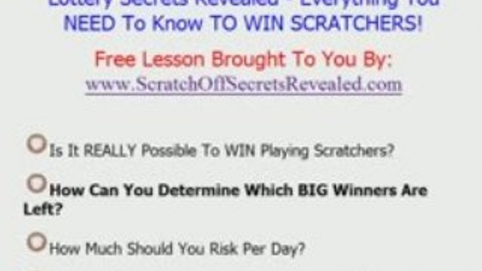 Lottery Secrets Revealed - How To Win Scratchers TODAY!