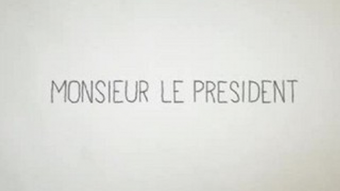 Monsieur le Président